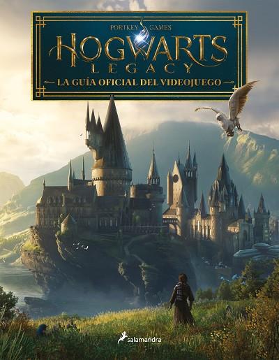 Hogwarts Legacy : La guía oficial del videojuego | 9788419275592 | Lewis, Kate; Davies, Paul | Librería Castillón - Comprar libros online Aragón, Barbastro