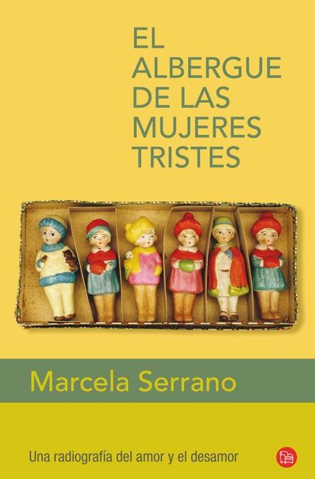 ALBERGUE DE LAS MUJERES TRISTES, EL - PDL | 9788466325110 | SERRANO, MARCELA | Librería Castillón - Comprar libros online Aragón, Barbastro