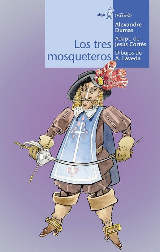 Los tres mosqueteros | 9788491423089 | DUMAS, ALEJANDRO | Librería Castillón - Comprar libros online Aragón, Barbastro
