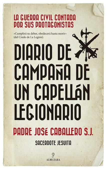 Diario de campaña de un capellán legionario | 9788417954697 | José Caballero | Librería Castillón - Comprar libros online Aragón, Barbastro