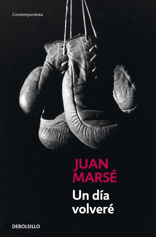 UN DIA VOLVERE | 9788497930314 | Juan Marsé | Librería Castillón - Comprar libros online Aragón, Barbastro