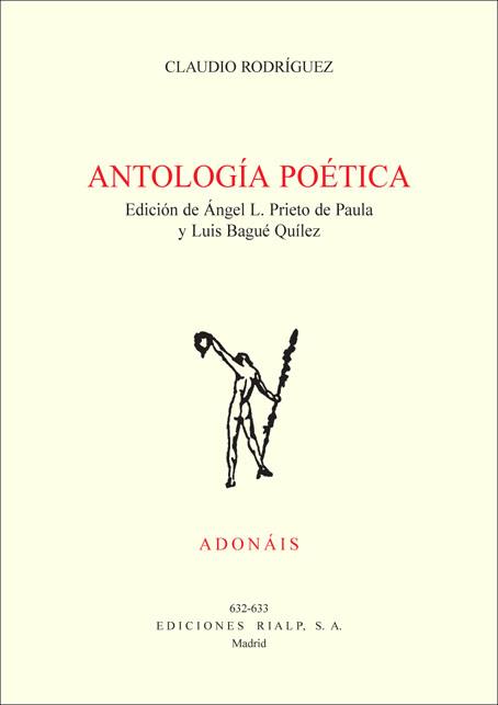 Antología Poética. Claudio Rodríguez | 9788432142475 | Rodríguez, Claudio | Librería Castillón - Comprar libros online Aragón, Barbastro