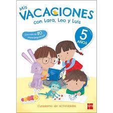 MIS VACACIONES CON LARA, LEO Y LUIS. 5 AÑOS | 9788467592061 | VV.AA. | Librería Castillón - Comprar libros online Aragón, Barbastro