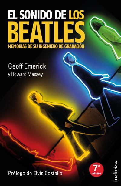 El sonido de los Beatles | 9788493795443 | Emerick, Geoff/Massey, Howard | Librería Castillón - Comprar libros online Aragón, Barbastro