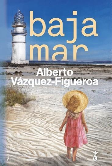 Bajamar | 9788417241063 | Vázquez-Figueroa, Alberto | Librería Castillón - Comprar libros online Aragón, Barbastro