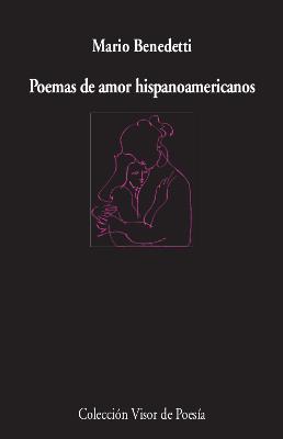 Poemas de amor hispanoamericano | 9788498954227 | Benedetti, Mario | Librería Castillón - Comprar libros online Aragón, Barbastro