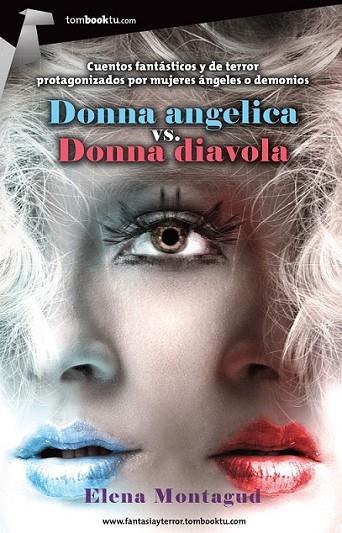 Donna angelica vs. Donna diavola | 9788415747352 | Montagud, Elena | Librería Castillón - Comprar libros online Aragón, Barbastro