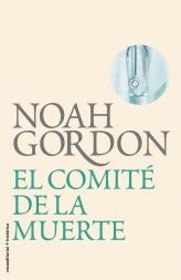 COMITÉ DE LA MUERTE, EL | 9788499182568 | GORDON, NOAH | Librería Castillón - Comprar libros online Aragón, Barbastro