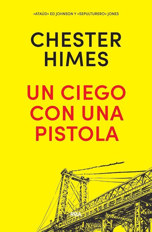 Un ciego con una pistola | 9788490568644 | HIMES , CHESTER BOMAR | Librería Castillón - Comprar libros online Aragón, Barbastro