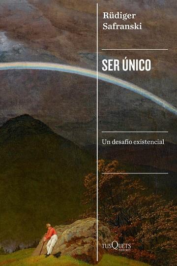 Ser único | 9788411071000 | Safranski, Rüdiger | Librería Castillón - Comprar libros online Aragón, Barbastro