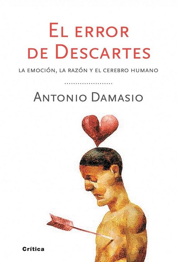 ERROR DE DESCARTES, EL | 9788498921663 | DAMASIO, ANTONIO | Librería Castillón - Comprar libros online Aragón, Barbastro