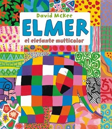 Elmer, el elefante multicolor | 9788448836429 | MCKEE, DAVID | Librería Castillón - Comprar libros online Aragón, Barbastro