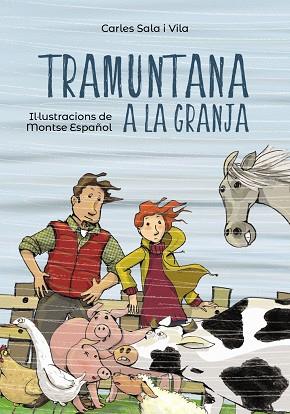 Tramuntana a la granja | 9788448945855 | Sala i Vila, Carles | Librería Castillón - Comprar libros online Aragón, Barbastro