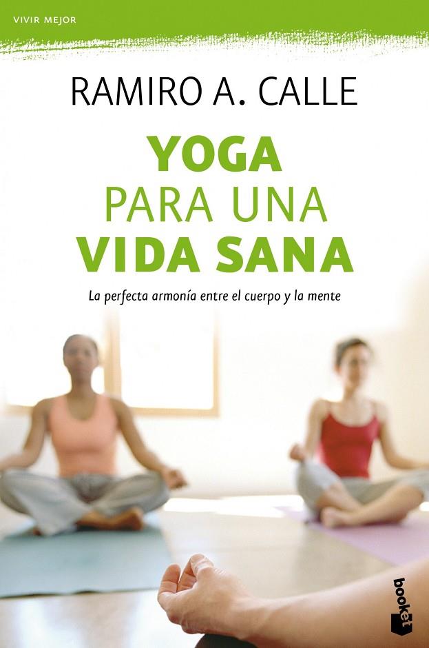 Yoga para una vida sana | 9788499983097 | Calle, Ramiro A. | Librería Castillón - Comprar libros online Aragón, Barbastro