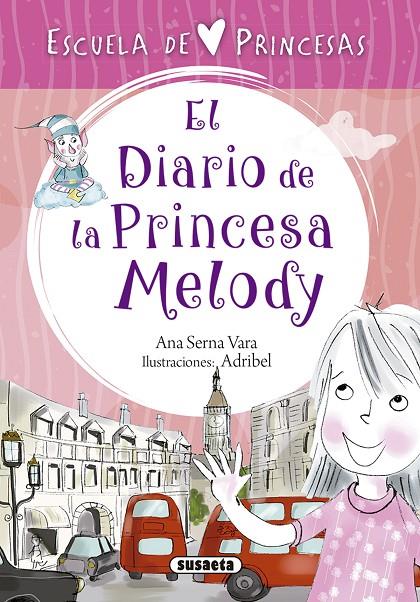 El diario de la princesa Melody | 9788467758320 | Serna, Ana | Librería Castillón - Comprar libros online Aragón, Barbastro