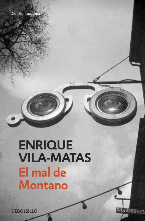 El mal de Montano | 9788490321102 | Vila-Matas, Enrique | Librería Castillón - Comprar libros online Aragón, Barbastro