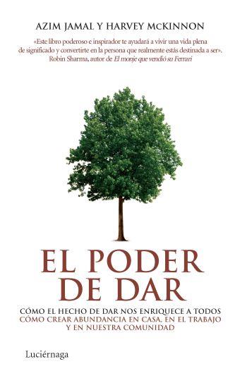 PODER DE DAR, EL | 9788492545315 | JAMAL, AZIM; MCKINNON, HARVEY | Librería Castillón - Comprar libros online Aragón, Barbastro