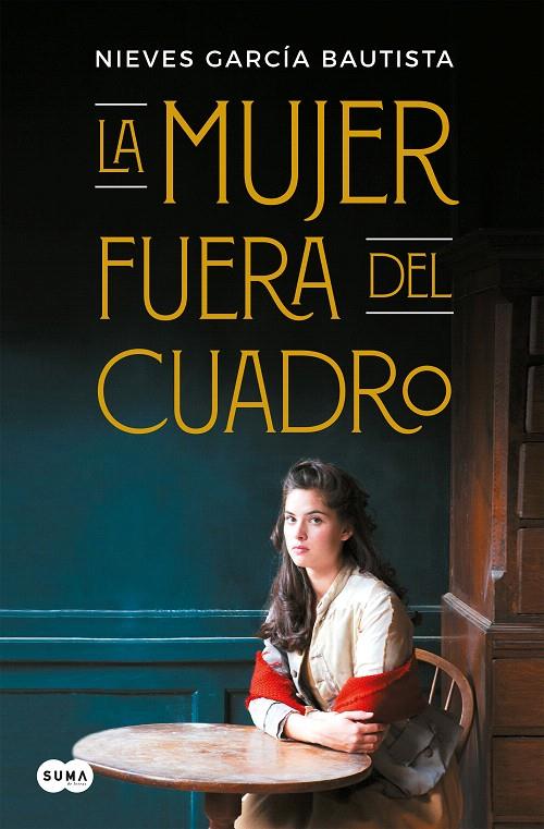 La mujer fuera del cuadro | 9788491292128 | García Bautista, Nieves | Librería Castillón - Comprar libros online Aragón, Barbastro