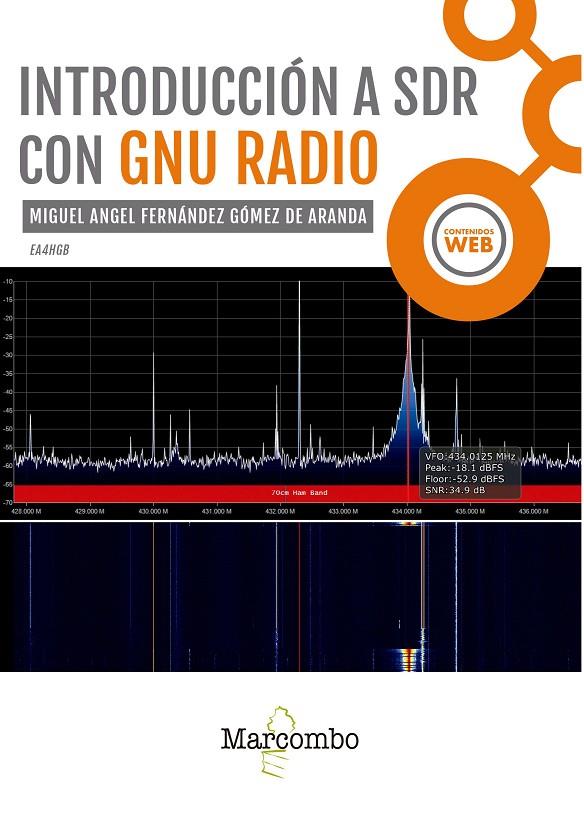 Introducción a SDR con GNU Radio | 9788426727053 | Fernández Gómez de Aranda, Miguel Ángel | Librería Castillón - Comprar libros online Aragón, Barbastro