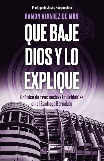 Que baje Dios y lo explique | 9788412511093 | Álvarez de Mon, Ramón | Librería Castillón - Comprar libros online Aragón, Barbastro