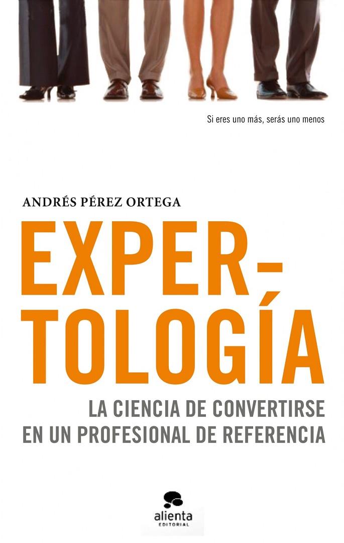 Expertología | 9788492414505 | Pérez Ortega, Andrés | Librería Castillón - Comprar libros online Aragón, Barbastro