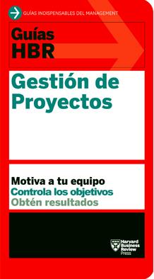 Guías HBR: Gestión de proyectos | 9788494562945 | Harvard Business Review | Librería Castillón - Comprar libros online Aragón, Barbastro