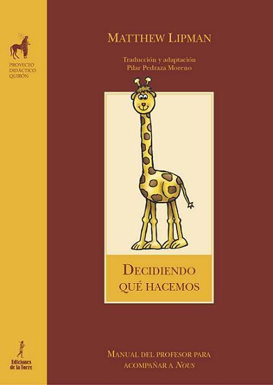 Decidiendo qué hacemos | 9788479603402 | Lipman, Matthew | Librería Castillón - Comprar libros online Aragón, Barbastro