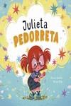Julieta Pedorreta | 9788418599651 | Acosta, Alicia | Librería Castillón - Comprar libros online Aragón, Barbastro
