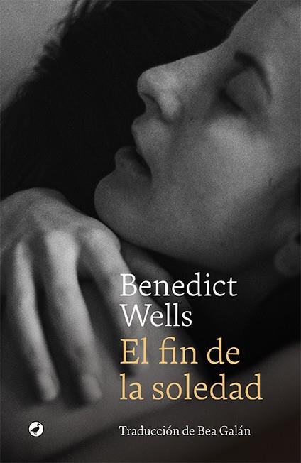 El fin de la soledad | 9788418800115 | Wells, Benedict | Librería Castillón - Comprar libros online Aragón, Barbastro