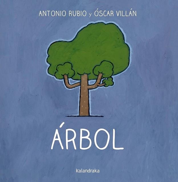 Árbol | 9788492608812 | Rubio Herrero, Antonio; Villán Seoane, Oscar | Librería Castillón - Comprar libros online Aragón, Barbastro