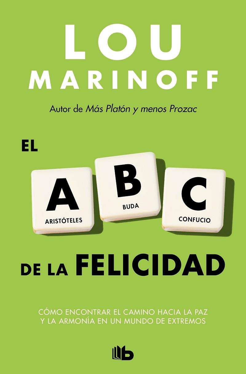 El ABC de la felicidad | 9788413143880 | Marinoff, Lou | Librería Castillón - Comprar libros online Aragón, Barbastro