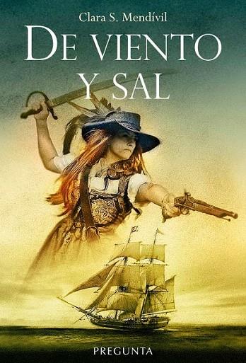 De viento y sal | 9788417532277 | Mendivil, Clara S. | Librería Castillón - Comprar libros online Aragón, Barbastro