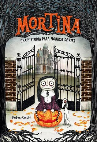 Mortina | 9788424662882 | Cantini, Barbara | Librería Castillón - Comprar libros online Aragón, Barbastro