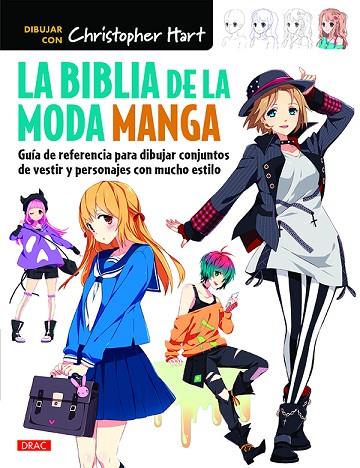 La biblia de la moda manga | 9788498745733 | Hart, Christopher | Librería Castillón - Comprar libros online Aragón, Barbastro