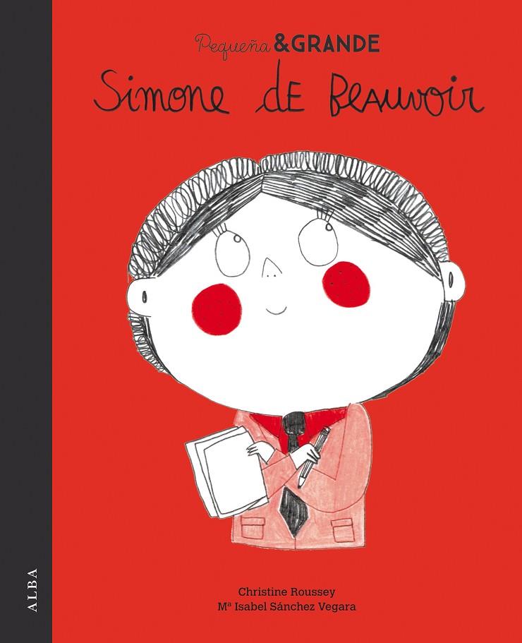 Pequeña & Grande Simone de Beauvoir | 9788490654842 | Sánchez Vegara, María Isabel | Librería Castillón - Comprar libros online Aragón, Barbastro