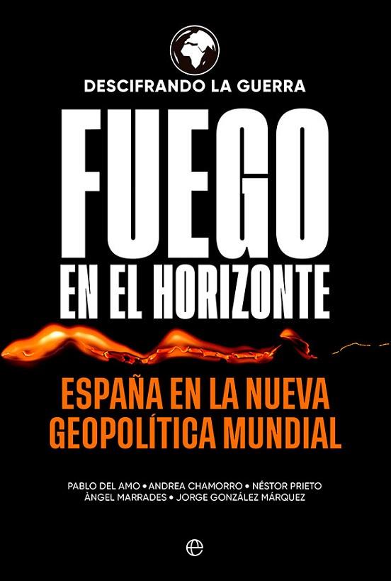 Fuego en el horizonte | 9788413843629 | Descifrando la Guerra | Librería Castillón - Comprar libros online Aragón, Barbastro