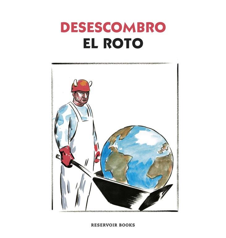 Desescombro | 9788416195657 | EL ROTO | Librería Castillón - Comprar libros online Aragón, Barbastro