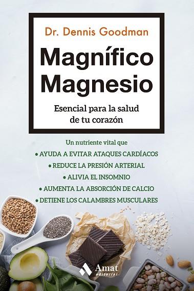 Magnífico Magnesio | 9788497355216 | Goodman, Dennis | Librería Castillón - Comprar libros online Aragón, Barbastro