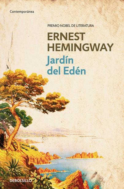 JARDIN DEL EDEN, EL (DEBOLSILLO) | 9788497935098 | HEMINGWAY, ERNEST | Librería Castillón - Comprar libros online Aragón, Barbastro