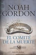 El comité de la muerte | 9788416859726 | Gordon, Noah | Librería Castillón - Comprar libros online Aragón, Barbastro