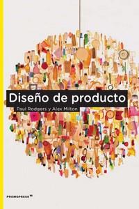 Diseño de producto | 9788417412630 | Rodgers, Paul/Milton, Alex | Librería Castillón - Comprar libros online Aragón, Barbastro