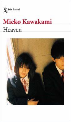 Heaven | 9788432241802 | Kawakami, Mieko | Librería Castillón - Comprar libros online Aragón, Barbastro