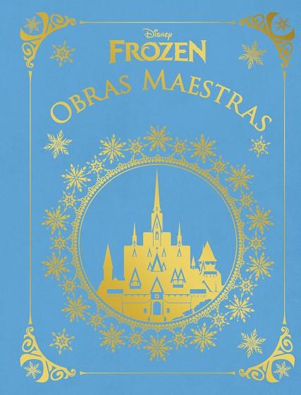 Frozen. Obras maestras | 9788418939044 | Disney | Librería Castillón - Comprar libros online Aragón, Barbastro