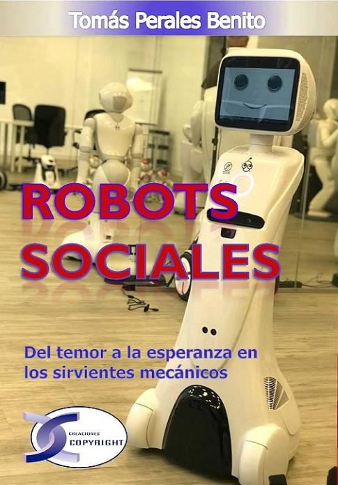 Robots Sociales | 9788415270478 | Perales Benito, Tomás | Librería Castillón - Comprar libros online Aragón, Barbastro