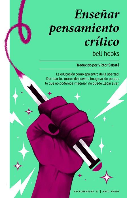 Enseñar pensamiento crítico | 9788417925772 | hooks, bell / Sabaté, Víctor | Librería Castillón - Comprar libros online Aragón, Barbastro