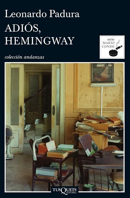 Adiós, Heminqway | 9788483831977 | Padura, Leonardo | Librería Castillón - Comprar libros online Aragón, Barbastro