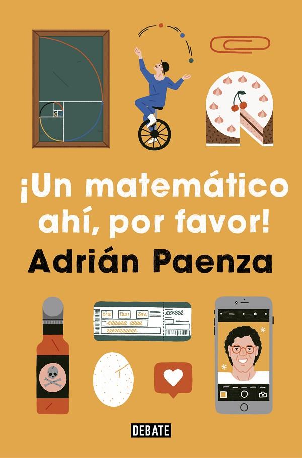 ¡Un matemático ahí, por favor! | 9788417636760 | Paenza, Adrián | Librería Castillón - Comprar libros online Aragón, Barbastro