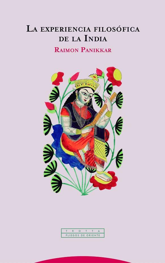 La experiencia filosófica de la India | 9788498797275 | Panikkar, Raimon | Librería Castillón - Comprar libros online Aragón, Barbastro