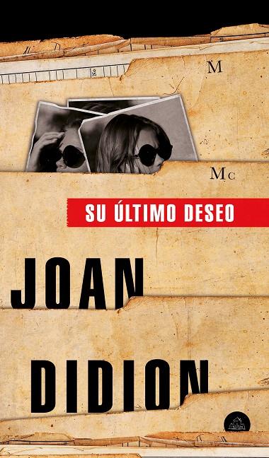 Su último deseo | 9788439736004 | Didion, Joan | Librería Castillón - Comprar libros online Aragón, Barbastro