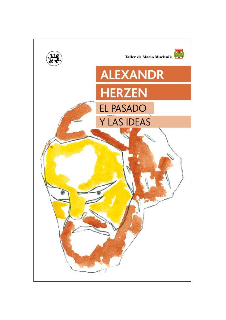 pasado y las ideas, El | 9788415325642 | HERZEN, ALEXANDRE | Librería Castillón - Comprar libros online Aragón, Barbastro